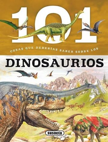 101 Cosas que deberías saber sobre los dinosaurios | 9788467734577 | Domínguez, Niko | Librería Castillón - Comprar libros online Aragón, Barbastro