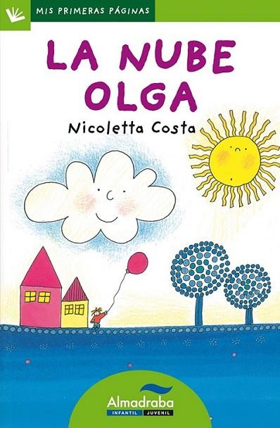 NUBE OLGA, LA (letra cursiva) | 9788492702664 | COSTA, NICOLETA | Librería Castillón - Comprar libros online Aragón, Barbastro