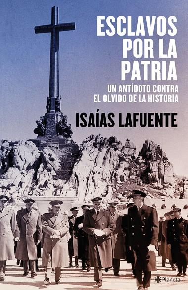 Esclavos por la patria | 9788408197744 | Lafuente, Isaías | Librería Castillón - Comprar libros online Aragón, Barbastro