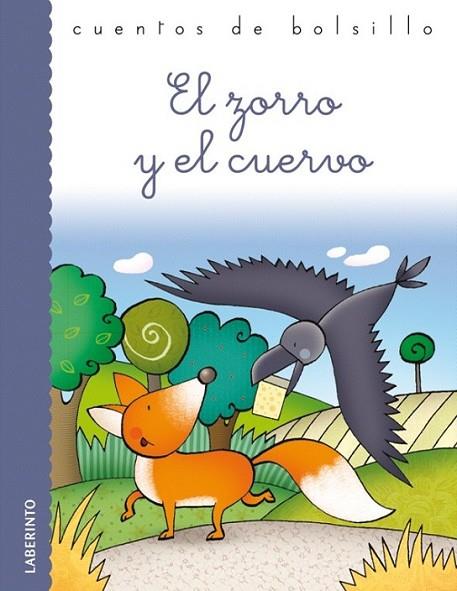 El zorro y el cuervo - Cuentos de bolsillo | 9788484837060 | Esopo | Librería Castillón - Comprar libros online Aragón, Barbastro