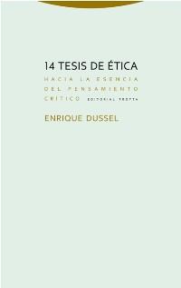 14 tesis de ética | 9788498796353 | Dussel, Enrique | Librería Castillón - Comprar libros online Aragón, Barbastro