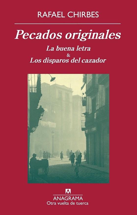 Pecados originales | 9788433976222 | CHIRBES MAGRANER, RAFAEL | Librería Castillón - Comprar libros online Aragón, Barbastro