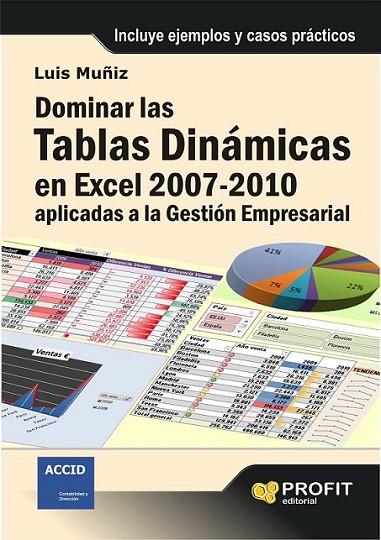 DOMINAR LAS TABLAS DINÁMICAS EN EXCEL | 9788492956586 | MUÑIZ SUÁREZ, LUIS | Librería Castillón - Comprar libros online Aragón, Barbastro