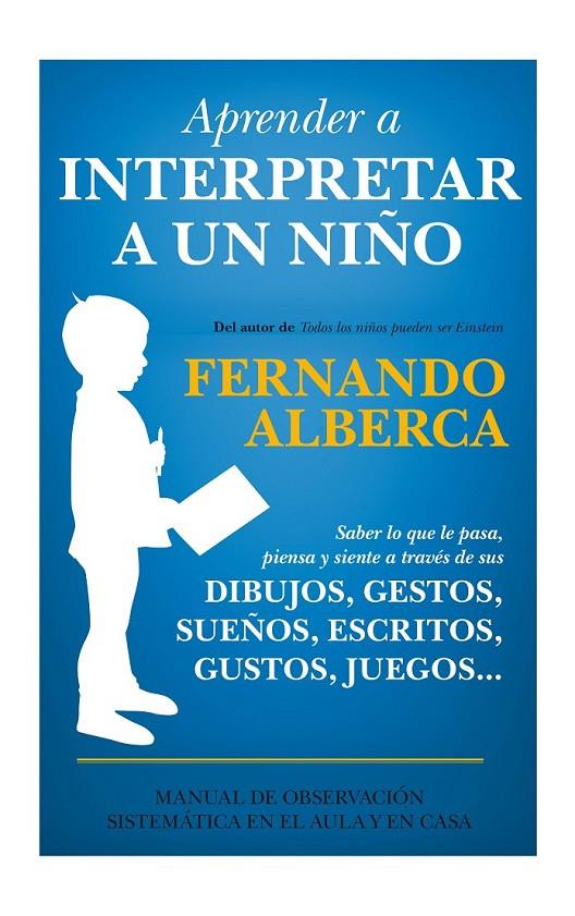 Aprender a interpretar a un niño | 9788415943525 | Alberca de Castro, Fernando | Librería Castillón - Comprar libros online Aragón, Barbastro
