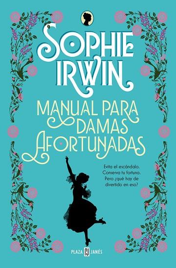 Manual para damas afortunadas | 9788401028946 | Irwin, Sophie | Librería Castillón - Comprar libros online Aragón, Barbastro