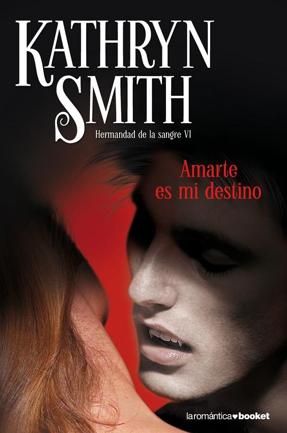 Amarte es mi destino | 9788408099291 | Smith, Kathryn | Librería Castillón - Comprar libros online Aragón, Barbastro