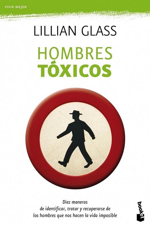 Hombres tóxicos | 9788408123095 | GLASS, LILLIAN | Librería Castillón - Comprar libros online Aragón, Barbastro