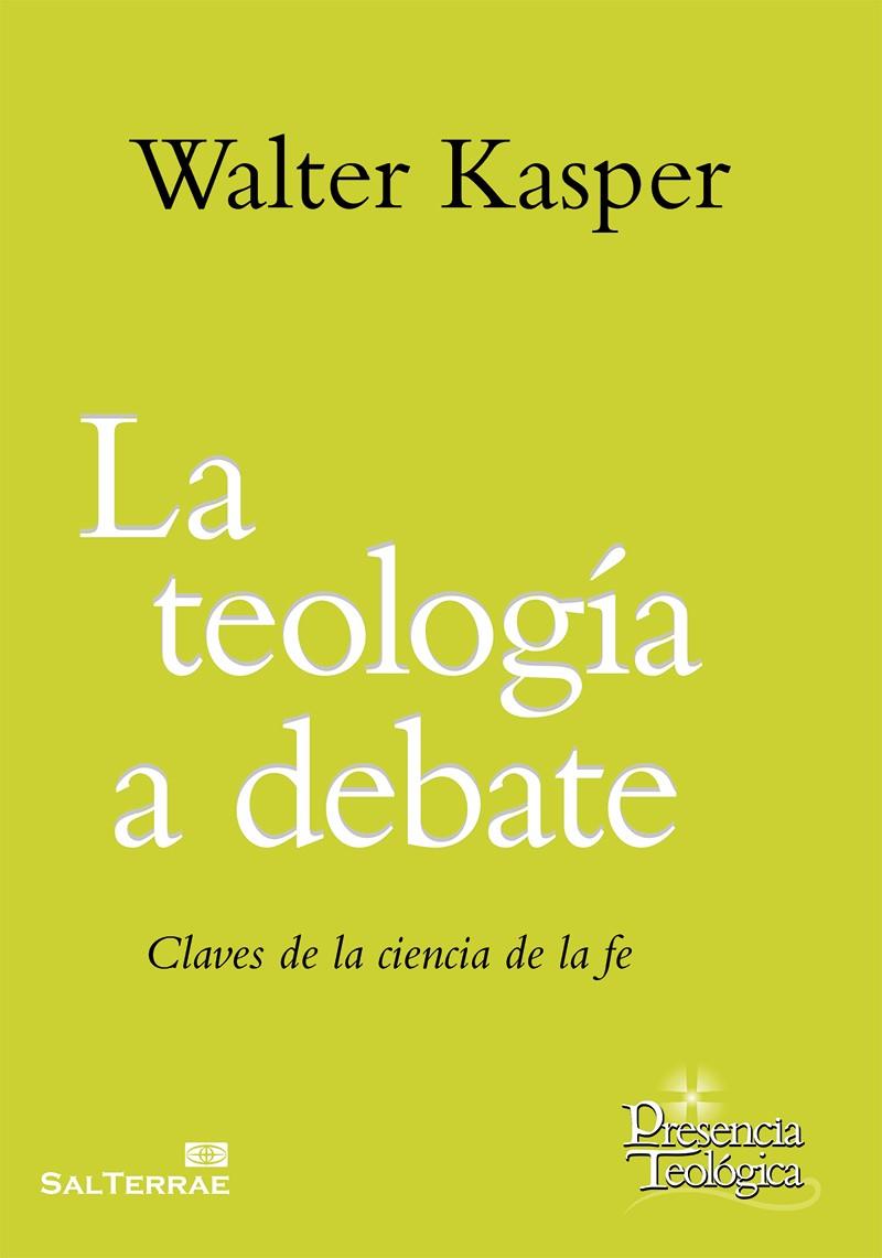 La teología a debate | 9788429325751 | Kasper, Walter | Librería Castillón - Comprar libros online Aragón, Barbastro