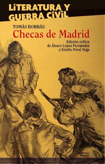 Checas de Madrid | 9788417134631 | Borrás, Tomás | Librería Castillón - Comprar libros online Aragón, Barbastro