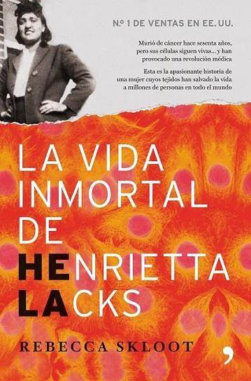 VIDA INMORTAL DE HENRIETTA LACKS, LA | 9788484609933 | SKLOOT, REBECCA | Librería Castillón - Comprar libros online Aragón, Barbastro