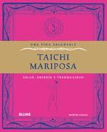 TAICHI MARIPOSA - VIDA SALUDABLE | 9788480769471 | FAULKS, MARTIN | Librería Castillón - Comprar libros online Aragón, Barbastro
