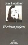 CRIMEN PERFECTO, EL | 9788433905314 | BAUDRILLARD, JEAN | Librería Castillón - Comprar libros online Aragón, Barbastro