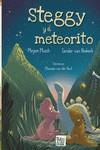 Steggy y el meteorito | 9788419723130 | van Niekerk, Sander  ; Musch , Mirjam | Librería Castillón - Comprar libros online Aragón, Barbastro