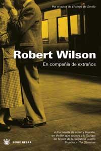 EN COMPAÑIA DE EXTRAÑOS | 9788478711512 | WILSON, ROBERT | Librería Castillón - Comprar libros online Aragón, Barbastro