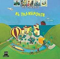 TRANSPORTE, EL (MI MUNDO) | 9788434889866 | Librería Castillón - Comprar libros online Aragón, Barbastro