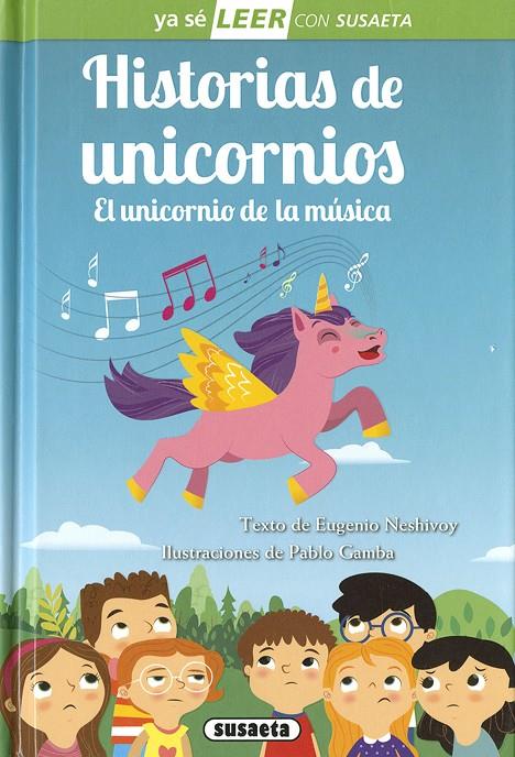 Historias de unicornios. El unicornio de la música | 9788467771107 | Neshivoy, Eugenio | Librería Castillón - Comprar libros online Aragón, Barbastro
