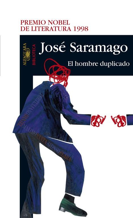HOMBRE DUPLICADO, EL | 9788420465661 | SARAMAGO, JOSE | Librería Castillón - Comprar libros online Aragón, Barbastro