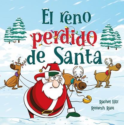 El reno perdido de Santa | 9788491456896 | Hilz, Rachel | Librería Castillón - Comprar libros online Aragón, Barbastro