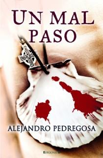 UN MAL PASO | 9788466648462 | PEDREGOSA, ALEJANDRO | Librería Castillón - Comprar libros online Aragón, Barbastro