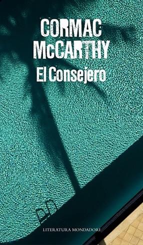 El consejero | 9788439727415 | MCCARTHY, CORMAC | Librería Castillón - Comprar libros online Aragón, Barbastro