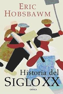 HISTORIA DEL SIGLO XX | 9788498921908 | HOBSBAWM, ERIC | Librería Castillón - Comprar libros online Aragón, Barbastro