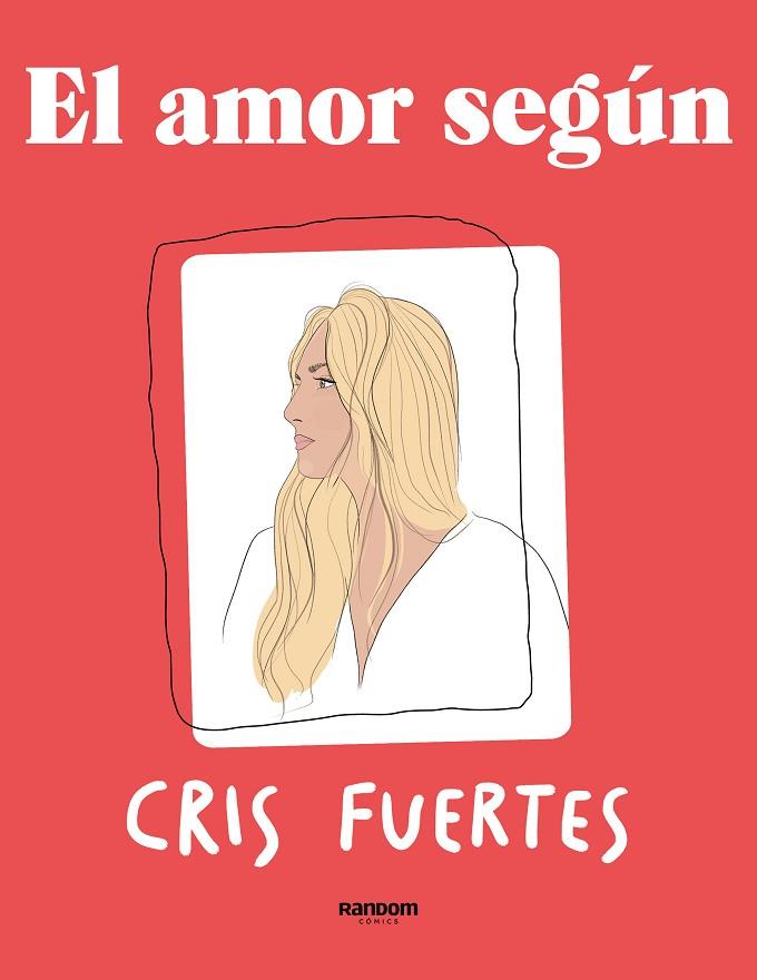 El amor según | 9788418040597 | Fuertes, Cristina | Librería Castillón - Comprar libros online Aragón, Barbastro