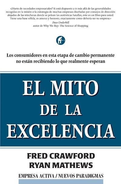 MITO DE LA EXCELENCIA, EL | 9788495787200 | CRAWFORD, FRED; MATHEWS, RYAN | Librería Castillón - Comprar libros online Aragón, Barbastro