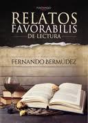 RELATOS FAVORABILIS DE LECTURA | 9788416658893 | Bermúdez Cristóbal, Fernando | Librería Castillón - Comprar libros online Aragón, Barbastro