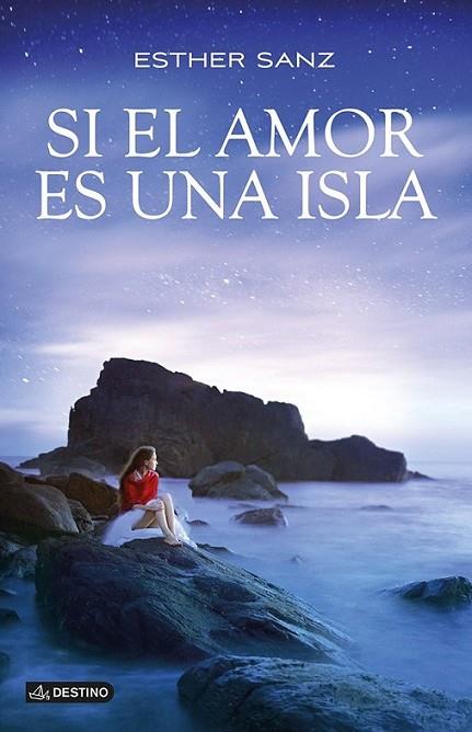 Si el amor es una isla | 9788408124306 | Sanz, Esther | Librería Castillón - Comprar libros online Aragón, Barbastro