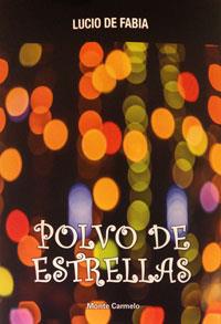 POLVO DE ESTRELLAS | 9788483536674 | FABIA, LUCIA DE | Librería Castillón - Comprar libros online Aragón, Barbastro