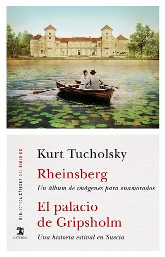 Rheinsberg; El palacio de Gripsholm | 9788437644585 | Tucholsky, Kurt | Librería Castillón - Comprar libros online Aragón, Barbastro