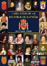 1000 Años de la historia de España | 9788416921003 | Almela, José Vicente | Librería Castillón - Comprar libros online Aragón, Barbastro