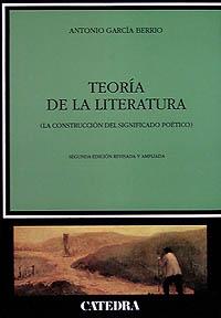 Teoría de la literatura | 9788437608051 | García Berrio, Antonio | Librería Castillón - Comprar libros online Aragón, Barbastro