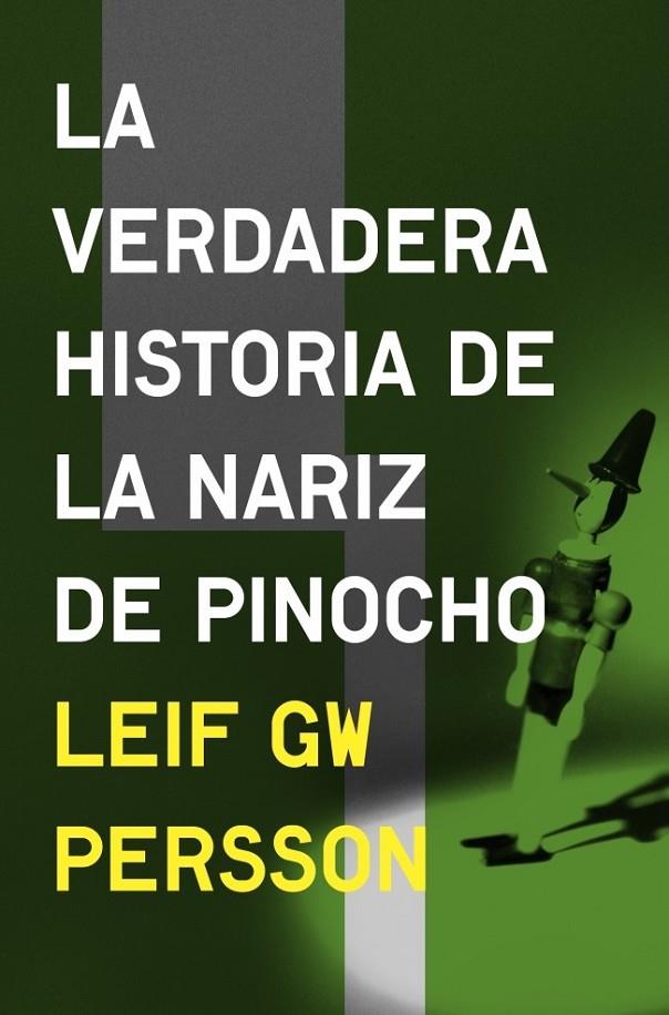 La verdadera historia de la nariz de Pinocho | 9788425352874 | PERSSON, LEIF GW | Librería Castillón - Comprar libros online Aragón, Barbastro