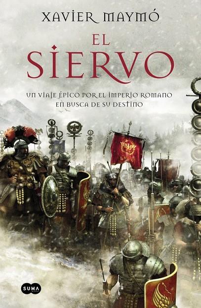 El siervo | 9788483657720 | MAYMO, XAVIER | Librería Castillón - Comprar libros online Aragón, Barbastro