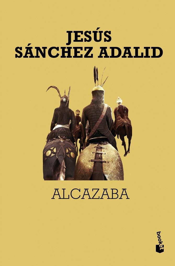 Alcazaba | 9788427039193 | Sánchez Adalid, Jesús | Librería Castillón - Comprar libros online Aragón, Barbastro