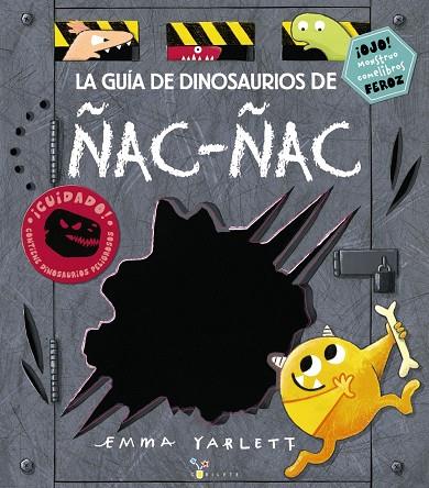 La guía de dinosaurios de Ñac-ñac | 9788469621981 | Yarlett, Emma | Librería Castillón - Comprar libros online Aragón, Barbastro