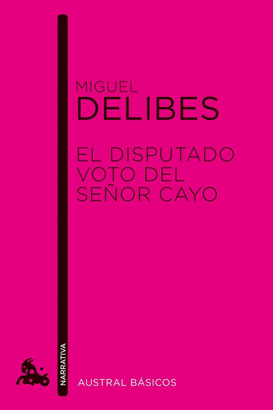 disputado voto del señor Cayo, El | 9788423327928 | DELIBES, MIGUEL | Librería Castillón - Comprar libros online Aragón, Barbastro