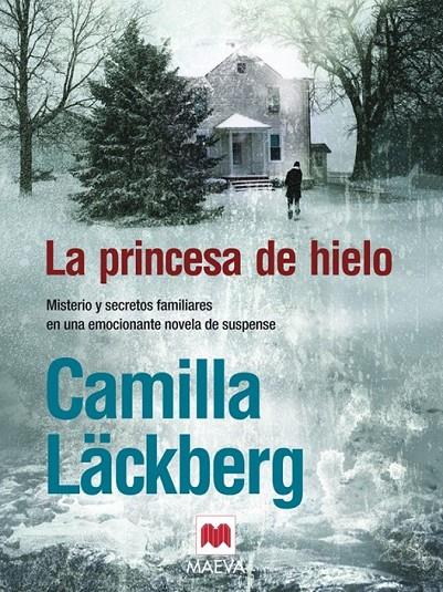 PRINCESA DE HIELO, LA | 9788496748163 | LACKBERG, CAMILLA | Librería Castillón - Comprar libros online Aragón, Barbastro