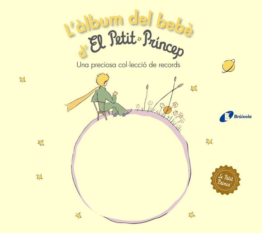 L'àlbum del bebè d'El Petit Príncep | 9788499063768 | de Saint-Exupéry, Antoine | Librería Castillón - Comprar libros online Aragón, Barbastro