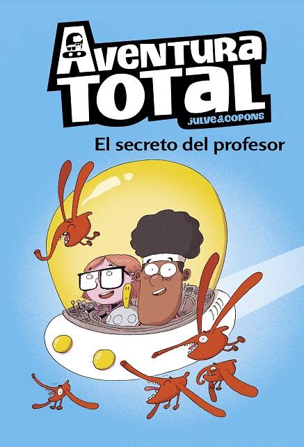 El secreto del profesor (Aventura Total) | 9788448853112 | Julve, Òscar/Copons, Jaume | Librería Castillón - Comprar libros online Aragón, Barbastro