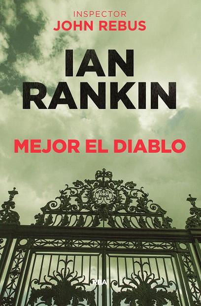 Mejor el diablo (john rebus, 21) | 9788490568941 | RANKIN , IAN | Librería Castillón - Comprar libros online Aragón, Barbastro