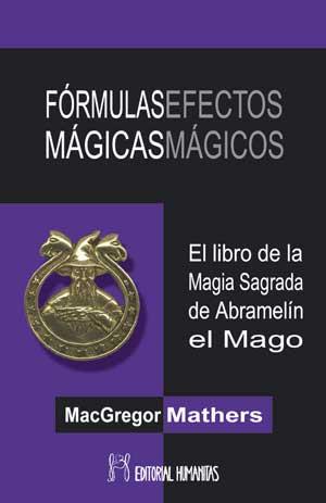 El Libro de la Magia Sagrada de Abramelín el Mago | 9788479104320 | S.L. MacGregor Mathers | Librería Castillón - Comprar libros online Aragón, Barbastro