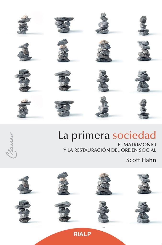 La primera sociedad | 9788432152009 | Hahn, Scott | Librería Castillón - Comprar libros online Aragón, Barbastro