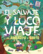 El salvaje y loco viaje de Abelardo y Berto | 9788414010617 | Lomp | Librería Castillón - Comprar libros online Aragón, Barbastro
