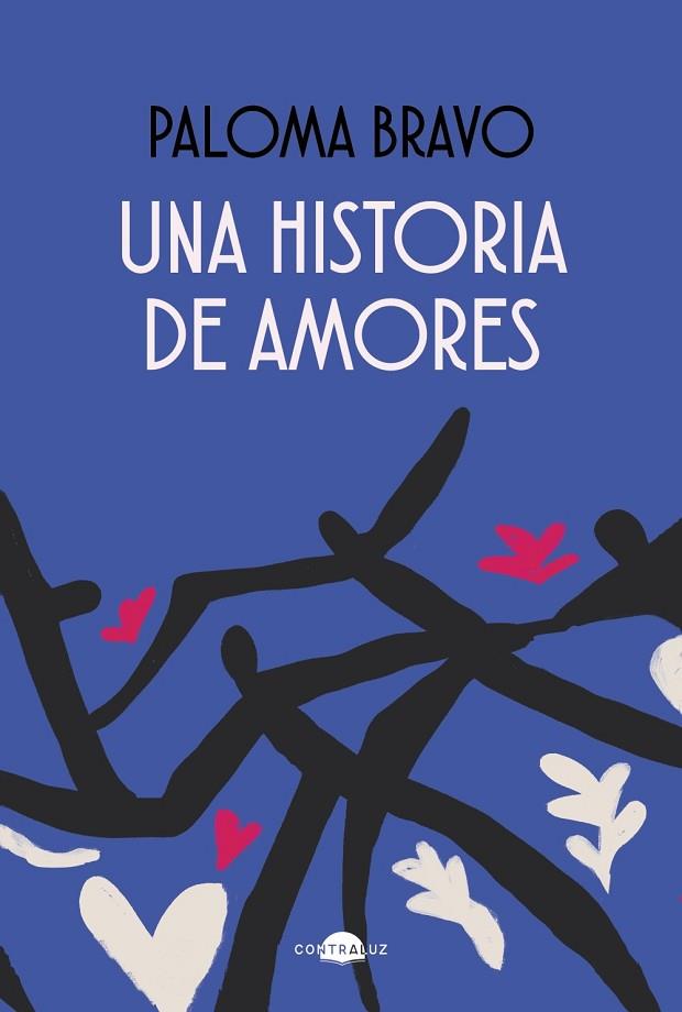 Una historia de amores | 9788418945397 | Bravo, Paloma | Librería Castillón - Comprar libros online Aragón, Barbastro
