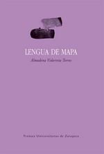 LENGUA DE MAPA | 9788415031819 | VIDORRETA TORRES, ALMUDENA | Librería Castillón - Comprar libros online Aragón, Barbastro