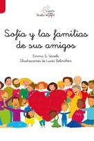 SOFIA Y LAS FAMILIAS DE SUS AMIGAS | 9788409002986 | SANCHEZ VARELA,EMMA (ILUS.LUCIA BELINCHO | Librería Castillón - Comprar libros online Aragón, Barbastro