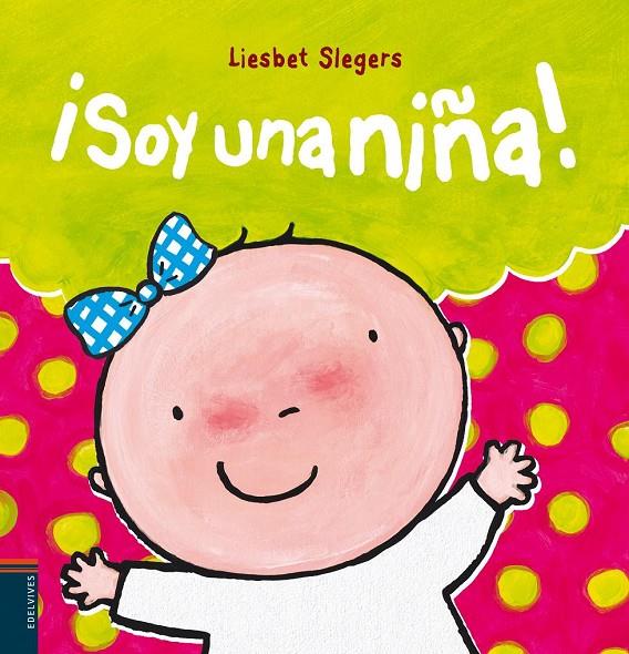 ¡Soy una niña! | 9788426388155 | SLEGERS, LIESBET | Librería Castillón - Comprar libros online Aragón, Barbastro