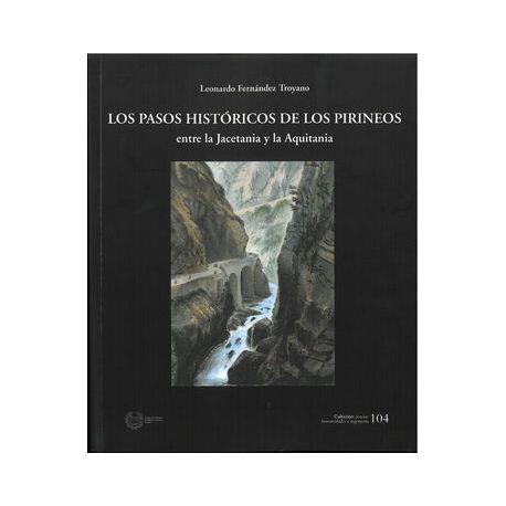PASOS HISTÓRICOS DE LOS PIRINEOS. ENTRE LA JACETANIA Y LA AQUITANIA | 9788438005538 | Librería Castillón - Comprar libros online Aragón, Barbastro